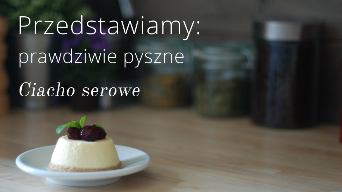 Prawdziwie pyszne ciacho serowe